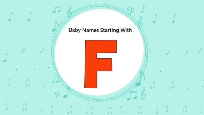Baby Names That Start with F