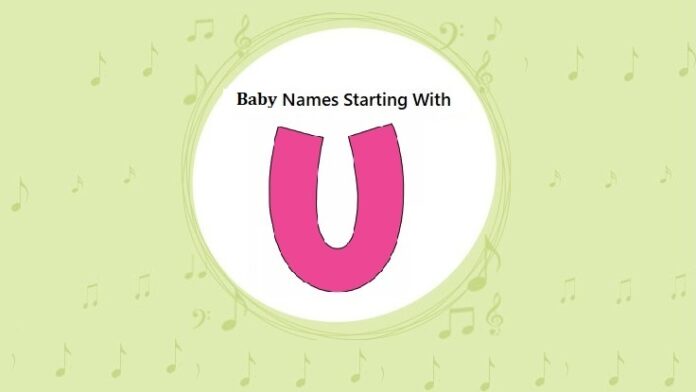 Baby Names That Start with U