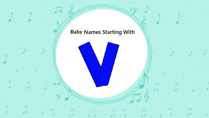 Baby Names That Start with V