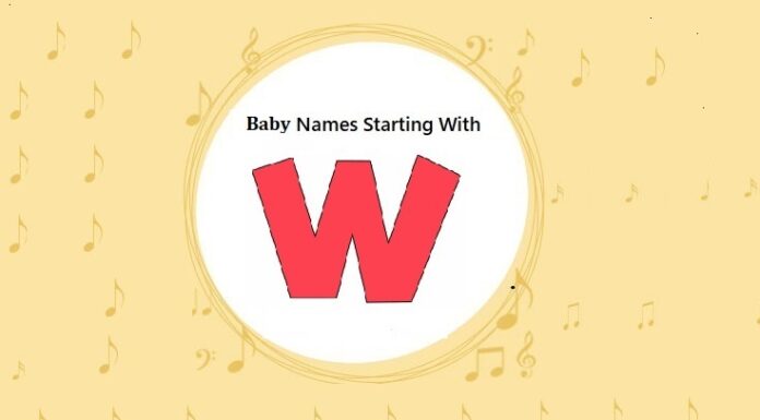 Baby Names That Start with W Baby Names That Start with W