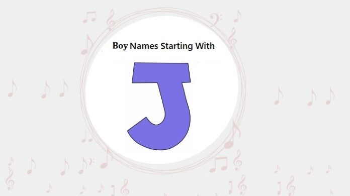 Baby Boy Names That Start with J Baby Boy Names That Start with J