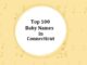 Top 100 Baby Names in Connecticut with Meanings Top 100 Baby Names in Connecticut with Meanings