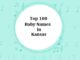 Top 100 Baby Names in Kansas with Meanings Top 100 Baby Names in Kansas with Meanings