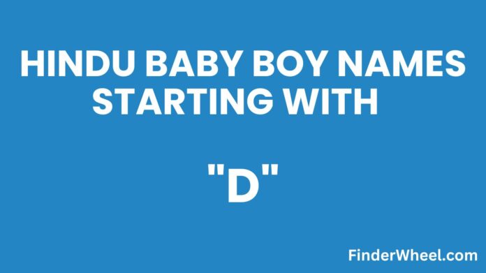 Hindu Baby Boy Names Starting With D Hindu Baby Boy Names Starting With D