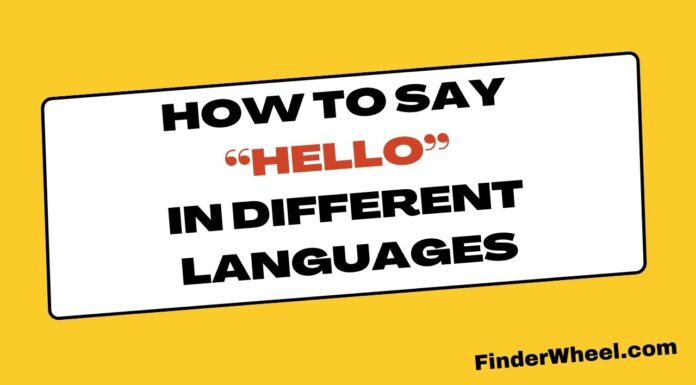 How to Say “Sorry” in Different Languages How to Say “Hello” in Different Languages