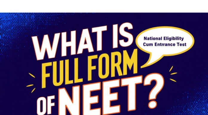 NEET Full Form NEET Full Form