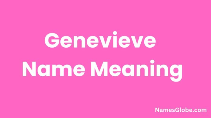 Genevieve Name Meaning