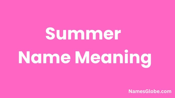Summer Name Meaning